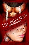 Dopeman: Memoirs of a Snitch: Part 3 of Dopemans Trilogy