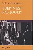 Tuer n'est pas jouer
