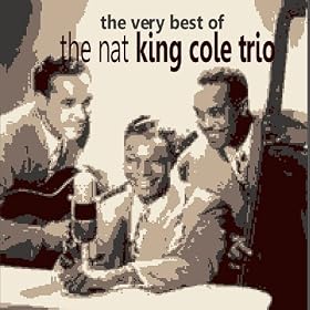 The Very Best of the Nat King Cole Trio