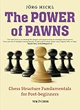 The Power of Pawns: Chess Structure Fundamentals for Post-beginners