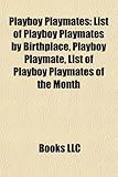 Playboy Playmates: List of Playboy Playmates by Birthplace-