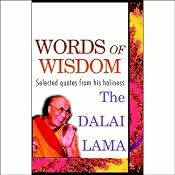 Words of Wisdom: Quotes by His Holiness the Dalai Lama | [Margaret Gee]