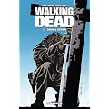 Walking Dead, Tome 15 : Deuil et espoir