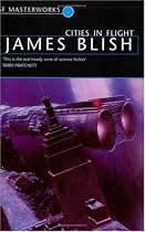 Cities In Flight (S.F. Masterworks)