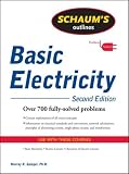 Schaum's Outline of Basic Electricity, 2nd edition (Schaum's Outline Series)
