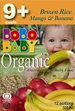 Bobobaby 9+ Months Brown Rice, Mango And Banana, 12 Servings, 10.15-Ounce Boxes (Pack of 12)