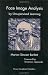 Face Image Analysis by Unsupervised Learning (The Kluwer International Series in Engineering and Computer Science, Volume 612) (The Springer International Series in Engineering and Computer Science)