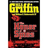 Honor Of Spies, Theby W Griffin