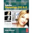 Adobe Photoshop Cs3 A-Z by  Philip Andrews