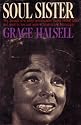 Soul Sister: The Journal of a White Woman Who Turned Herself Black and Went to Live and Work in Harlem and Mississippi (1969 Hardcover Printing, First Edition, 1969-7890924, A3248)