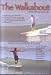 The Walkabout: Cross Stepping Techniques for Longboarding Surfing DVD Produced & Dire...