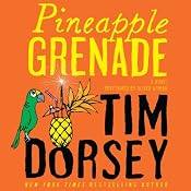 Pineapple Grenade: A Novel | Tim Dorsey
