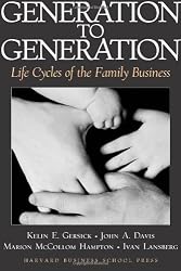 Generation to Generation: Life Cycles of the Family Business