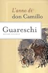 L'anno di Don Camillo: Le opere di Gi...