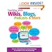 Teaching With Wikis, Blogs, Podcasts & More: Dozens of Easy Ideas for Using Technology to Get Kids Excited About Learning