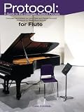 Protocol: A Guide to the Collegiate Audition Process for Flute