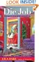 Die Job (Southern Beauty Shop)