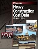2007 Means Heavy Construction Cost Data
