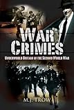 War crimes : underworld Britain in the Second World War