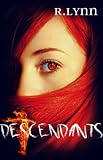 DESCENDANTS (THE DESCENDANTS SAGA)