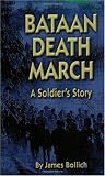 Bataan Death March: A Soldier's Story