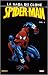 Spider-Man - La saga du clone, Tome 2 : Spider-Man - La saga du clone, Tome 2 :