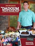 Dadgum That's Good, Too!