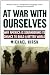 Image of At War with Ourselves: Why America Is Squandering Its Chance to Build a Better World