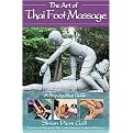 The Art of Thai Foot Massage (A Step-by-step Guide) (Paperback)
