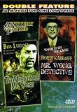 BELA LUGOSI+BORIS KARLOFF DOUBLE FEATURE[THE MYSTERIOUS Mr. WONG+Mr. WONG, DETECTIVE]