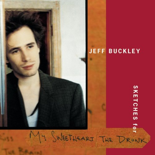 Jeff Buckley - Everybody Here Wants You Lyrics - Zortam Music