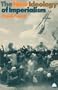 New Ideology of Imperialism: Renewing the Moral Imperative (Pluto Studies in Racism and Imperialism)