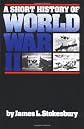 A Short History of World War II