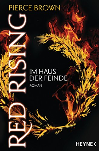 Red Rising - Im Haus der Feinde: Roman (Red-Rising-Trilogie 2) (German Edition)