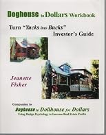 Doghouse to Dollar$ Workbook: Turn "Yucks into Bucks" Investor's Guide