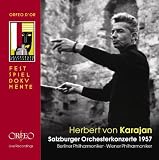 Orchestral Concerts Salzburg 1957 - Herbert von Karajan (Berlin Philharmonic / Vienna Philharmonic)