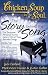 Chicken Soup for the Soul: The Story behind the Song - The Exclusive Personal Stories behind 101 of Your Favorite Songs