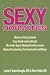 Sexy Hormones: Unlocking the Secrets to Vitality