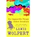 Six Impossible Things Before Breakfast: The Evolutionary Origins of Belief