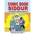 Comic Book Siddur (For Shabbat Morning Services) (Paperback)