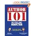 Author 101 Bestselling Nonfiction: The Insider's Guide to Making Reality Sell