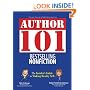 Author 101 Bestselling Nonfiction: The Insider's Guide to Making Reality Sell