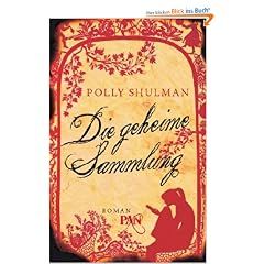 Die geheime Sammlung: Roman