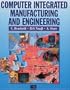 Computer Integrated Manufacturing and Engineering