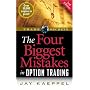 The Four Biggest Mistakes in Option Trading (Trade Secrets)