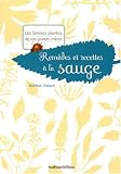 Livres Phytoth�rapie - Rem�des et recettes � la sauge