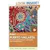 Fodor's Puerto Vallarta, 5th Edition: With the Riviera Nayarit, Costalegre, and Inland Jalisco