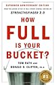 How Full Is Your Bucket? Positive Strategies for Work and Life