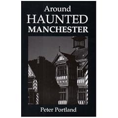 Around Haunted Manchester