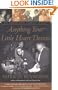 Anything Your Little Heart Desires: An American Family Story